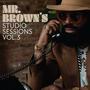 Mr.Brown's Studio Sessions, Volume 3 (Explicit)