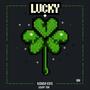 Lucky (feat. Ninda Ers) [Explicit]