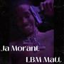 Ja Morant (Explicit)