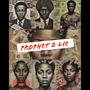 Prophet 2 Lie (Explicit)