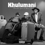 Khulumani (Explicit)