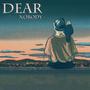 Dear Nobody (Explicit)