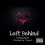 Left Behind (Explicit)