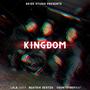 Kingdom (feat. Lala Grey & CountryBoyRaf)