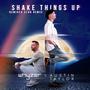 Shake Things Up (Rewired Club Remix)