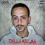 Dalla Melma (Explicit)