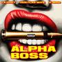 Alpha Boss (feat. La Chat & Hustlas Wife) [Explicit]