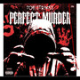 Perfect Murder (Explicit)