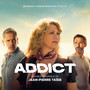 Addict (Bande originale de la série télévisée)