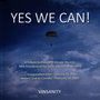 Yes We Can! A Tribute to President Barack Obama