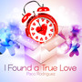 I Found a True Love - Single