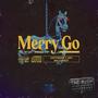 Merry Go (Explicit)