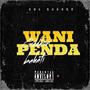 WANIPENDA (feat. Gédéon bahati) [Explicit]