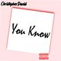 You Know (Explicit)