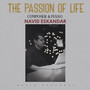 The Passion of Life