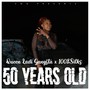 50 Years Old (Explicit)