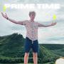 Prime Time (feat. King Marius) [Explicit]