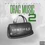 Drag Music, Vol. 2 (Explicit)