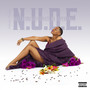 N.U.D.E. (Explicit)