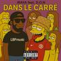 Dans le Carré (feat. D.O.N) [Explicit]