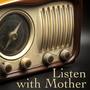 Listen With Mother