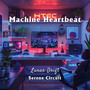 Machine Heartbeat