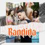 Bandida (Explicit)