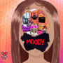 Moody (Explicit)