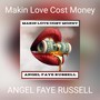 Makin Love Cost Money