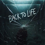Back to Life