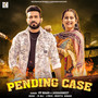 Pending Case