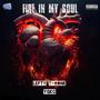 Fire In My Soul (Explicit)