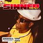 Sinner Dutty Money Riddim