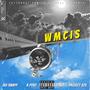 WMCIS (feat. K Pyro, Tonio. & Project Zoe) [Explicit]