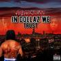 IN DOLLAZ WE TRUST (Explicit)