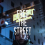 Free The Street (Explicit)