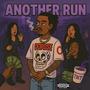 ANOTHER RUN (Explicit)