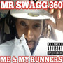 Me & My Runners (Explicit)