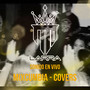 MIXCUMBIA - COVERS (En Vivo)