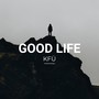 GOOD LIFE (Radio Edit)