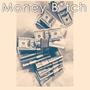 Money ***** (Explicit)