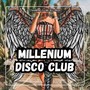 Millenium (Disco Club)