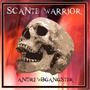 Scante Warrior (feat. Just A Lyricist, The Prophet, matticus, ryanrare, Zinalí, Asissy, ObiWuan, $horty Duwop & Monstar Musix) [Explicit]