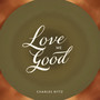 Love Me Good