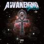 AWAKENING (Explicit)