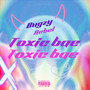 Toxic Bae (Explicit)