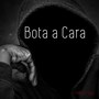 Bota a Cara