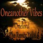 Oneanother Vibes (Vibrant Techhouse Music)