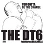 You Gotta Be the Change (feat. Paul Mills)