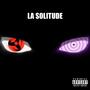 La solitude (Explicit)